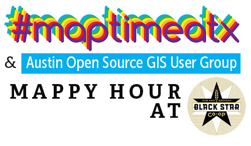 Maptimeatx and atx-osg Mappy Hour at black star graphic